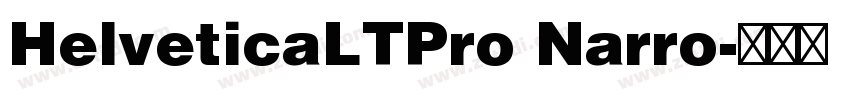 HelveticaLTPro Narro字体转换